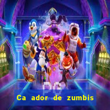 Ca ador de zumbis baixar ca ador de zumbi filme completo dublado